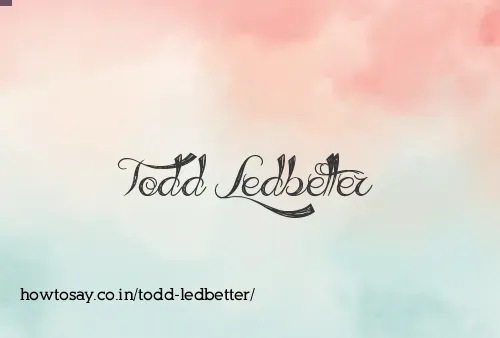 Todd Ledbetter