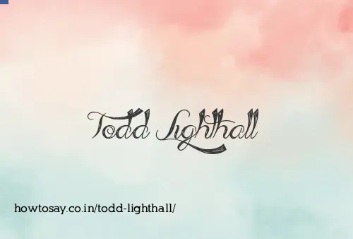 Todd Lighthall