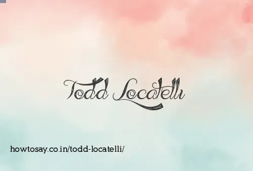 Todd Locatelli