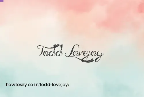 Todd Lovejoy