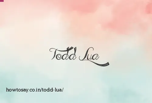 Todd Lua