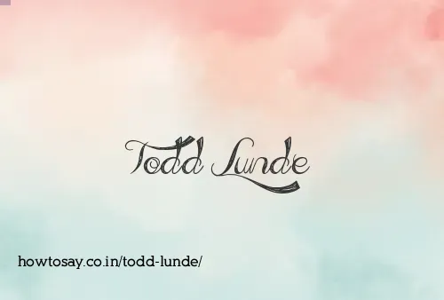 Todd Lunde
