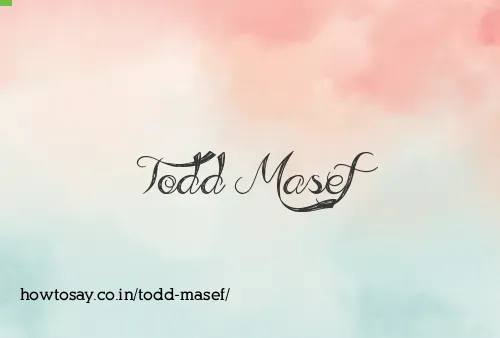 Todd Masef