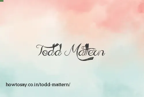 Todd Mattern