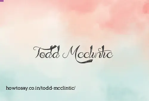 Todd Mcclintic