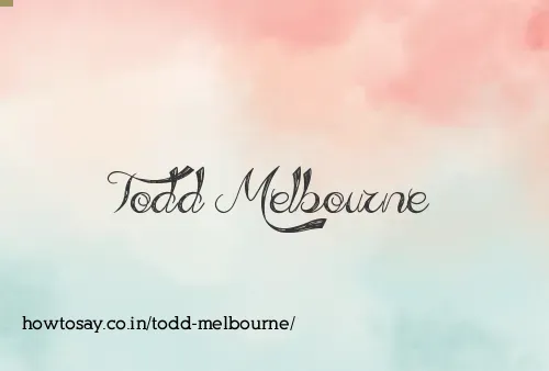 Todd Melbourne