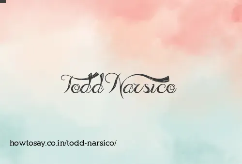 Todd Narsico