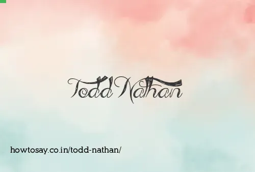 Todd Nathan