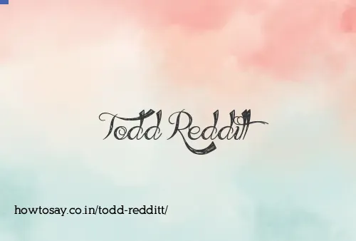 Todd Redditt