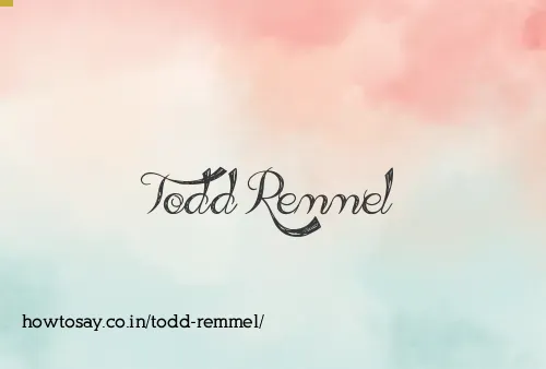 Todd Remmel