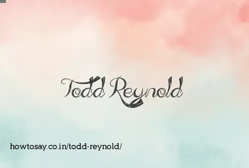 Todd Reynold