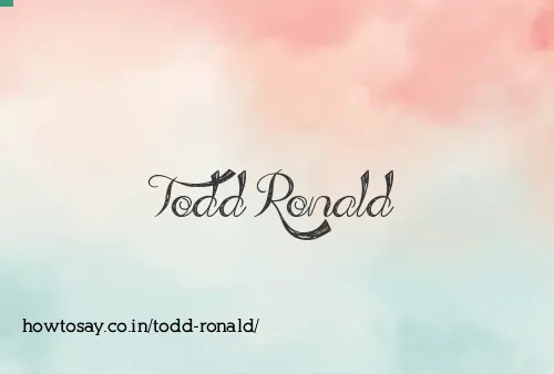 Todd Ronald