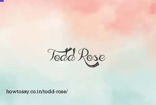 Todd Rose