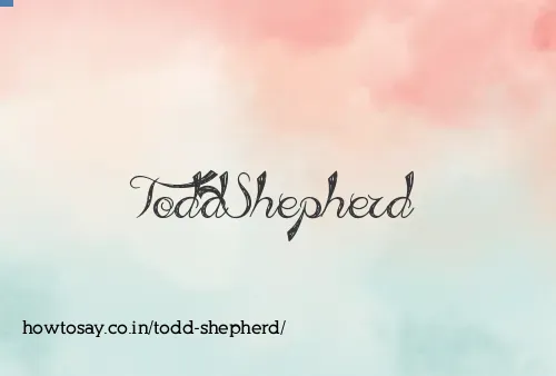 Todd Shepherd