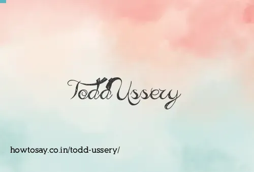 Todd Ussery