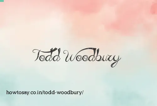 Todd Woodbury