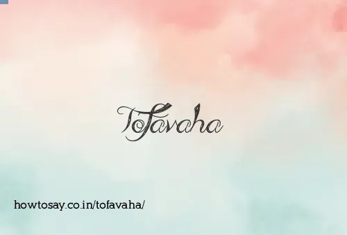 Tofavaha