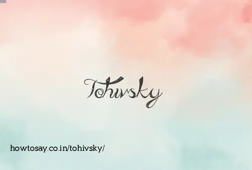 Tohivsky