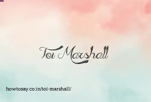 Toi Marshall