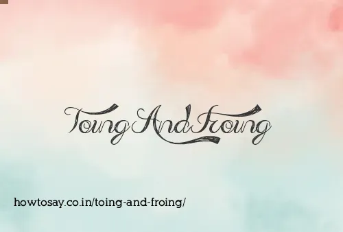Toing And Froing