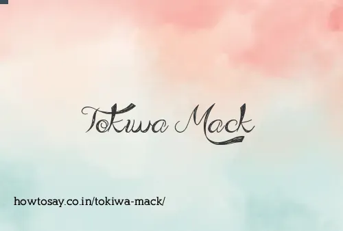 Tokiwa Mack