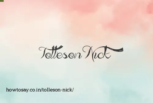 Tolleson Nick