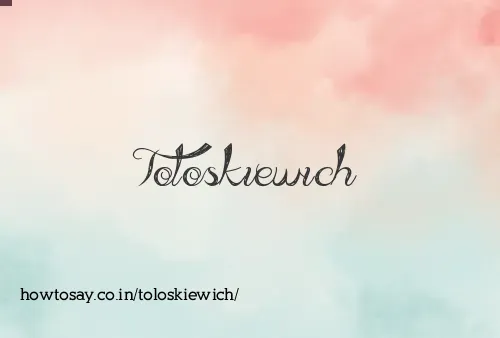 Toloskiewich