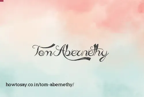 Tom Abernethy