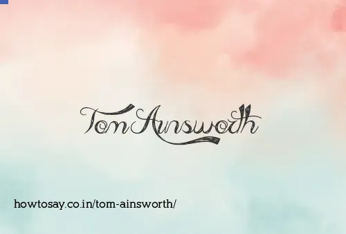 Tom Ainsworth