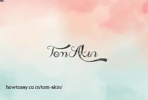 Tom Akin