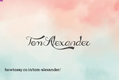 Tom Alexander