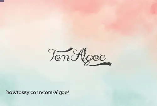 Tom Algoe