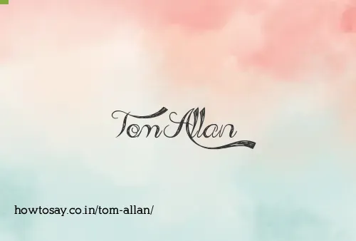 Tom Allan