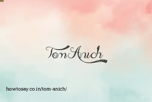Tom Anich