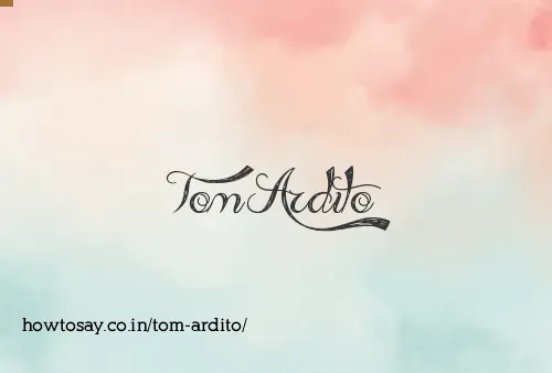 Tom Ardito