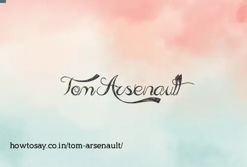 Tom Arsenault
