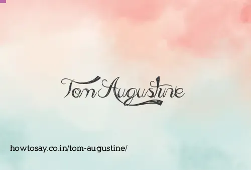 Tom Augustine