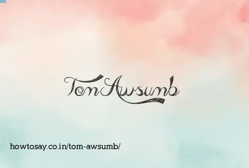 Tom Awsumb
