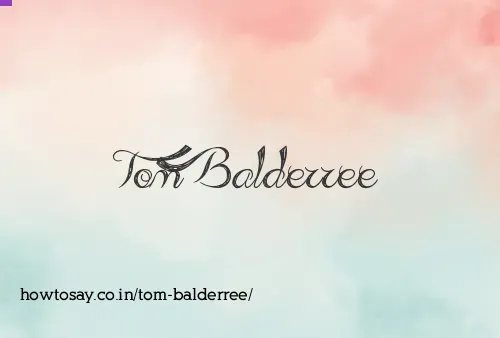 Tom Balderree