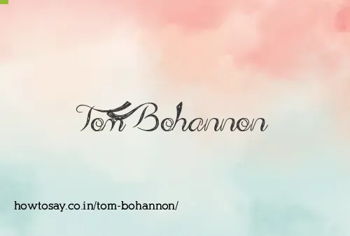 Tom Bohannon