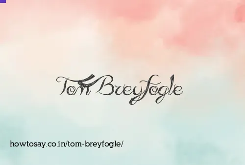 Tom Breyfogle