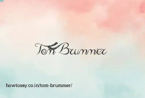 Tom Brummer