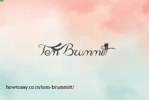 Tom Brummitt