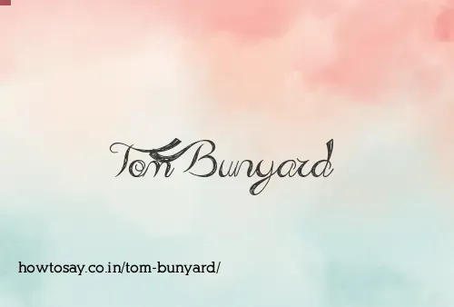 Tom Bunyard