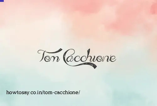 Tom Cacchione