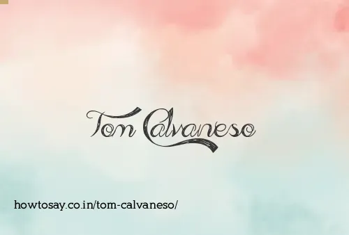 Tom Calvaneso