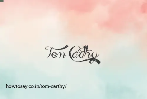 Tom Carthy