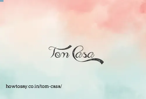 Tom Casa