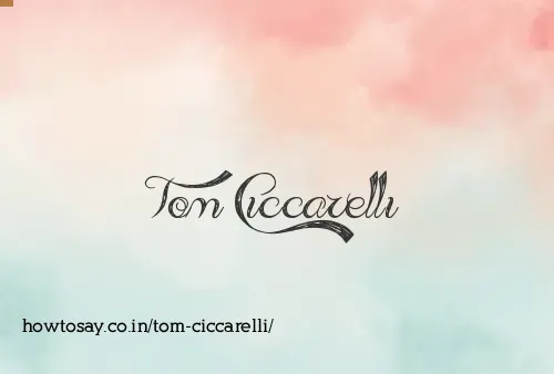 Tom Ciccarelli