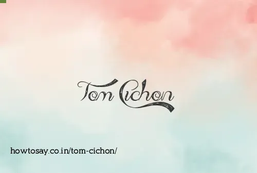 Tom Cichon